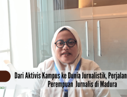 Dari Aktivis Kampus ke Dunia Jurnalistik, Perjalanan Eel Jadi Perempuan Jurnalis di Madura