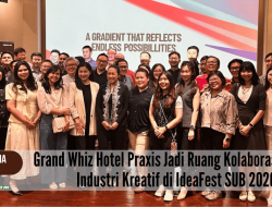 Grand Whiz Hotel Praxis Jadi Ruang Kolaborasi Pelaku Industri Kreatif di IdeaFest SUB 2026