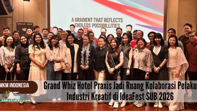 Grand Whiz Hotel Praxis Jadi Ruang Kolaborasi Pelaku Industri Kreatif di IdeaFest SUB 2026