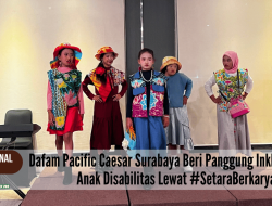 Peringati HAN 2026, Dafam Pacific Caesar Surabaya Beri Panggung Inklusif untuk Anak Disabilitas Lewat Setara Berkarya
